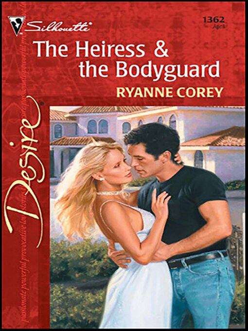 Title details for The Heiress & the Bodyguard by Ryanne Corey - Available